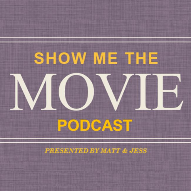 Show Me The Movie Podcast