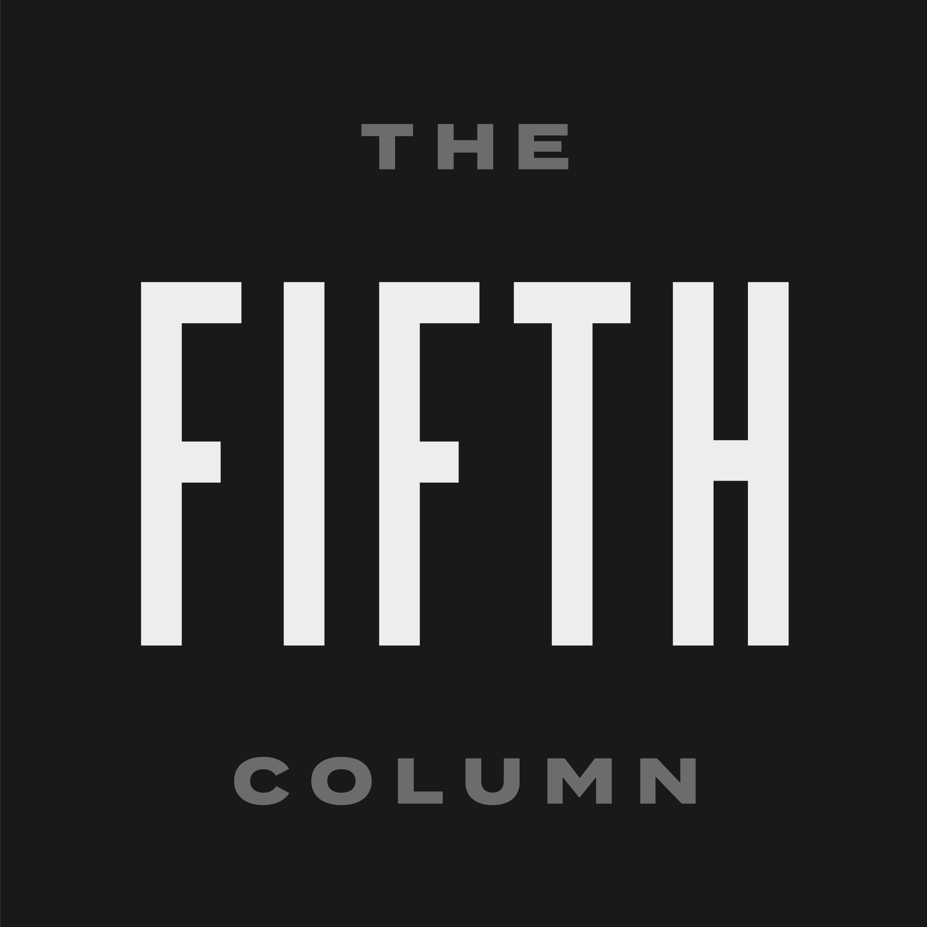 The Fifth Column - Analysis, Commentary, Sedition