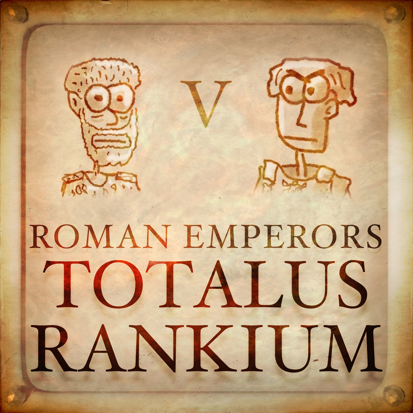 Roman Emperors: Totalus Rankium