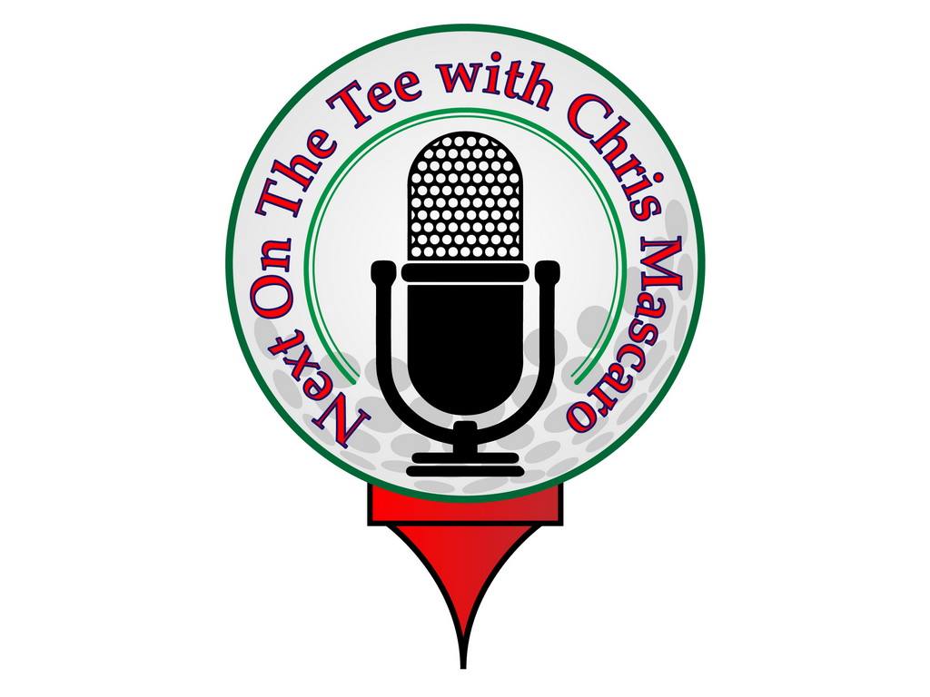 Next on the Tee with Chris Mascaro, Where PGA & LPGA Legends, Pros & Top Instructors Go To Share Their Stories and Tips.