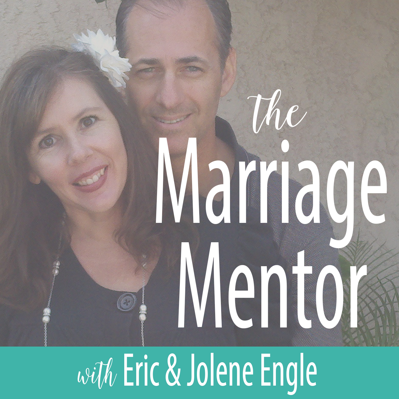 The Marriage Mentor Podcast
