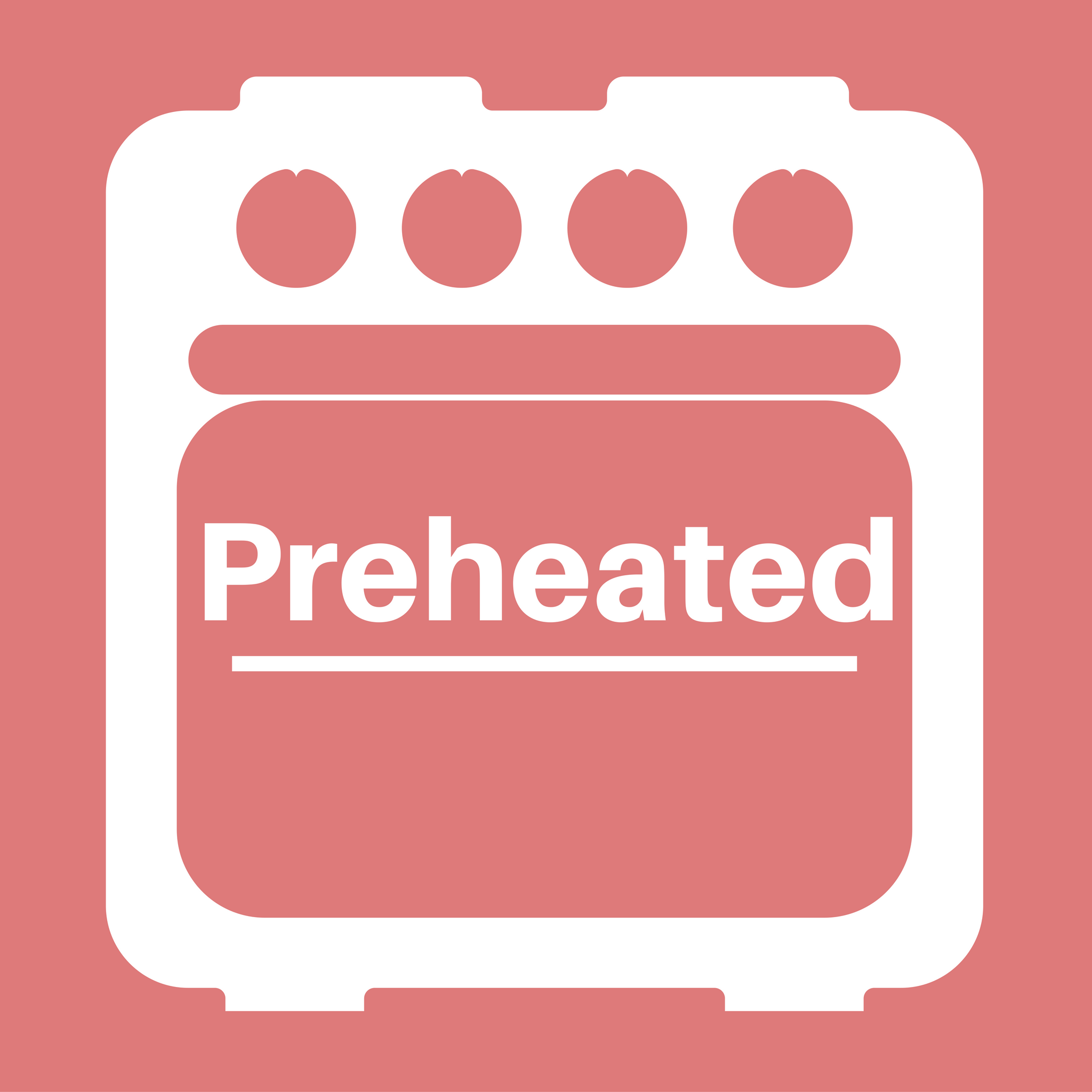 Preheated