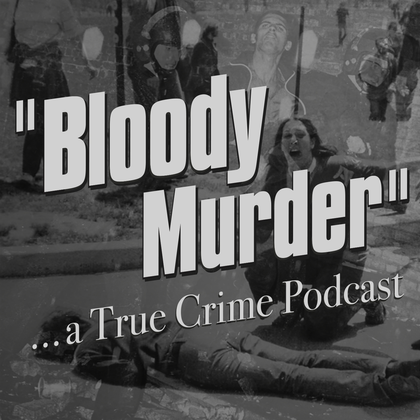 Bloody Murder - A True Crime Podcast