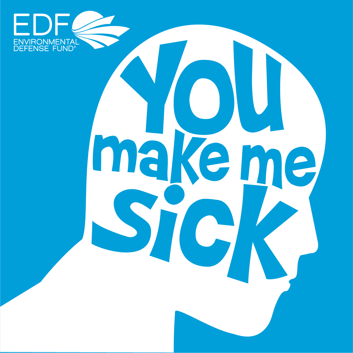 You Make Me Sick
