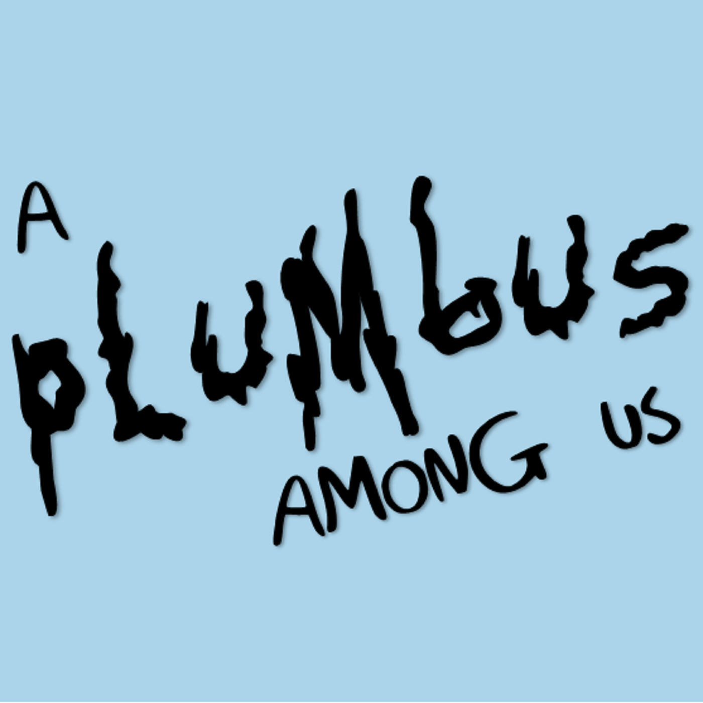 A Plumbus Among Us