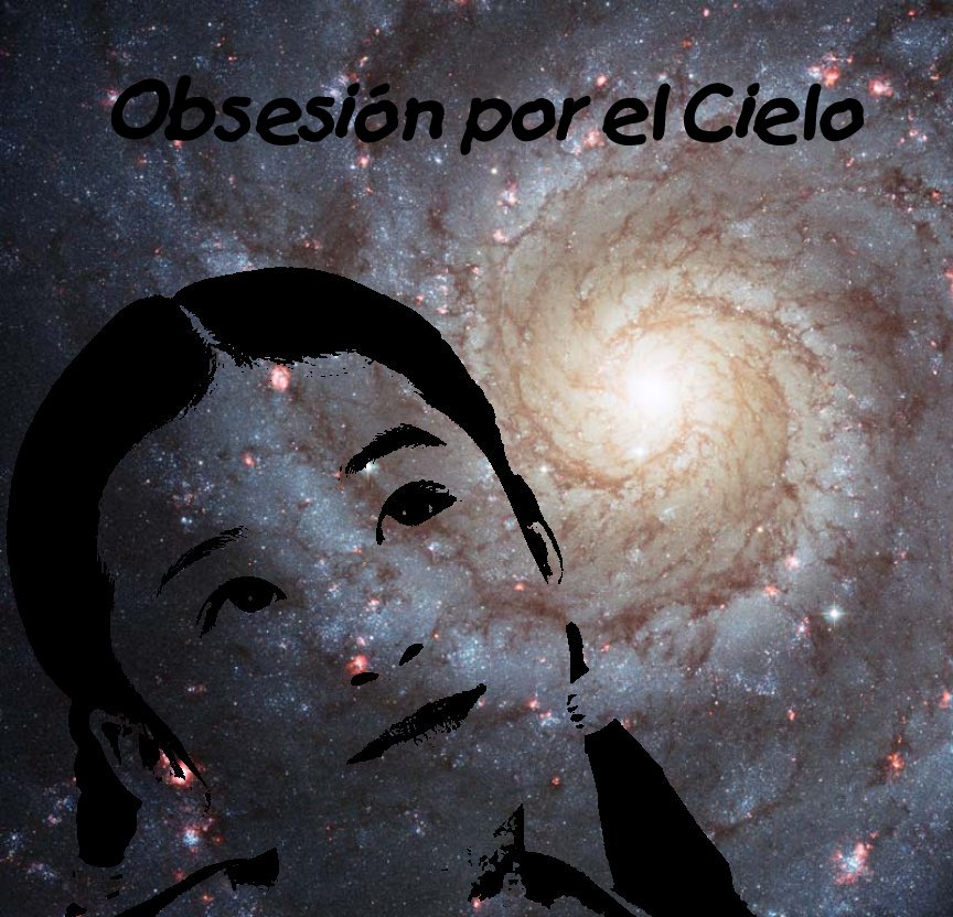 Obsesión por el Cielo