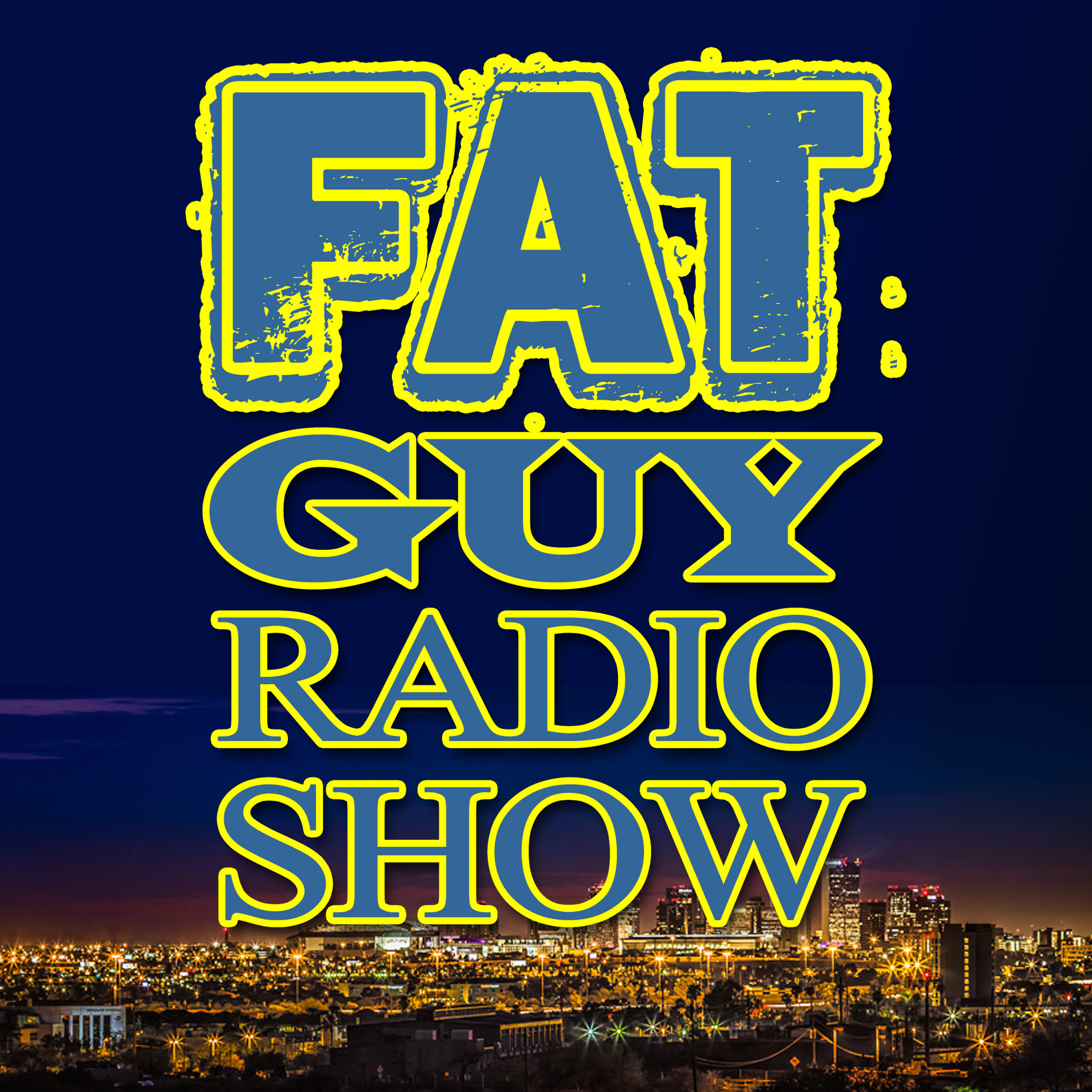 FatGuyRadioShow