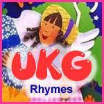UKG Rhymes for kids