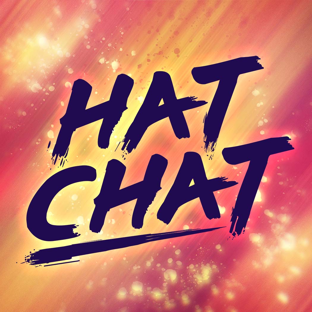 Hat Chat