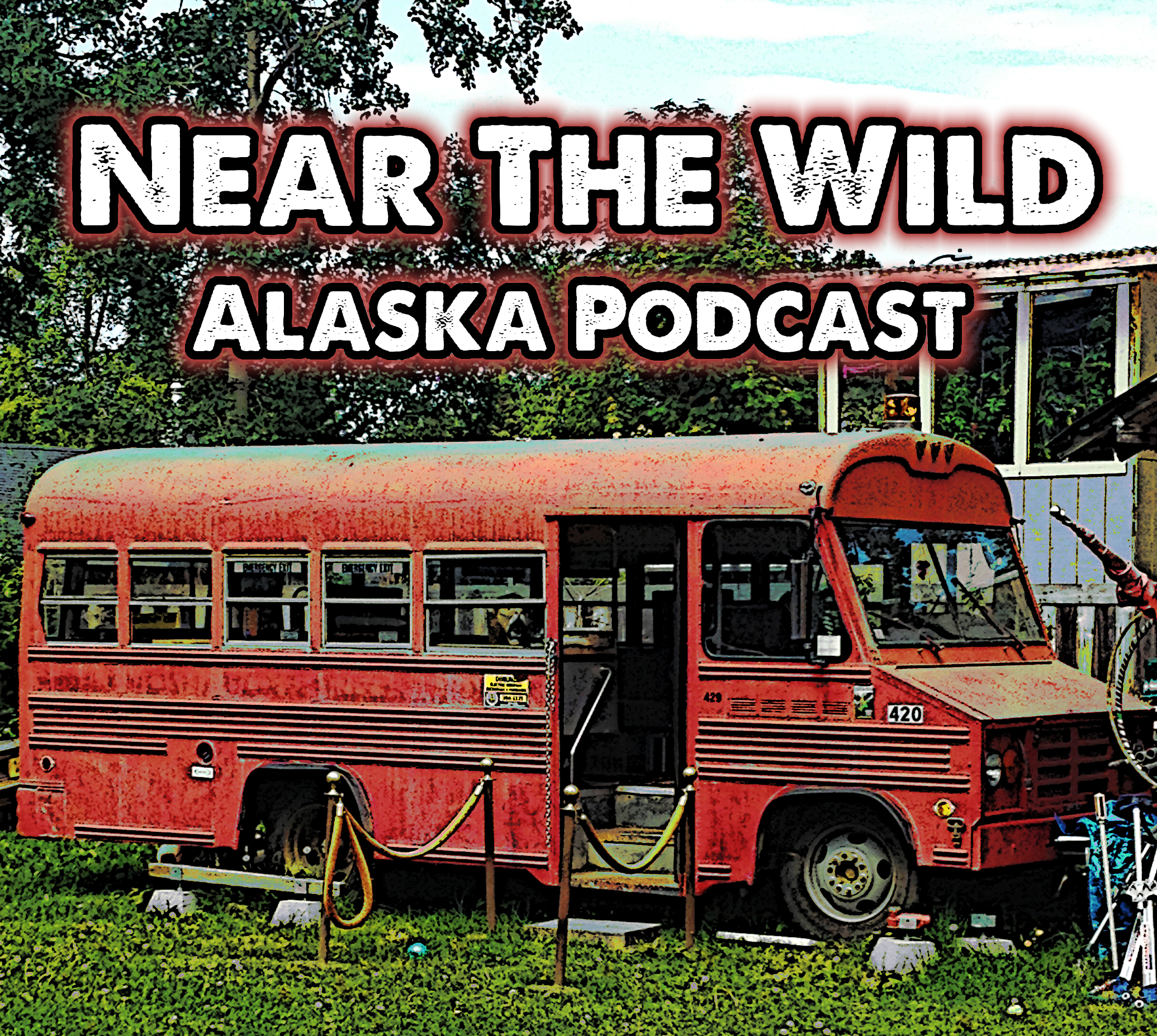 Near The Wild, Alaska Podcast