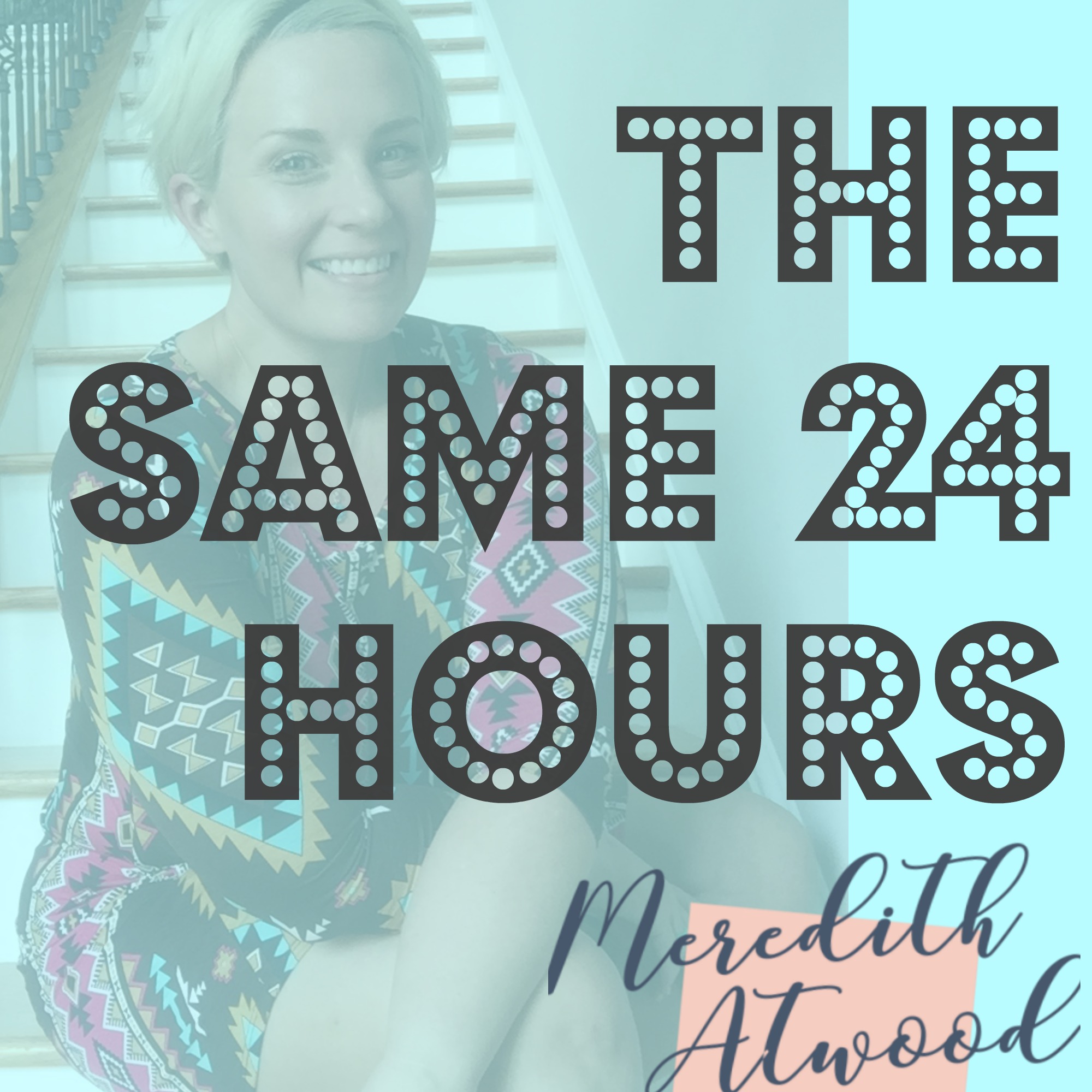 The Same 24 Hours