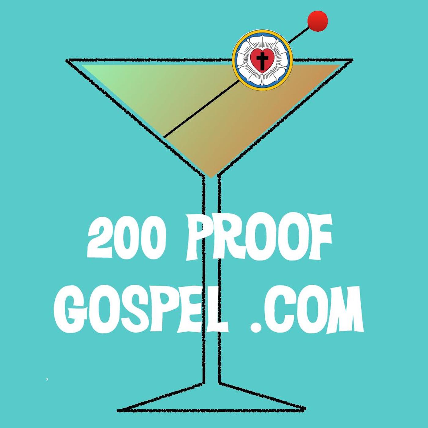 200 Proof Gospel