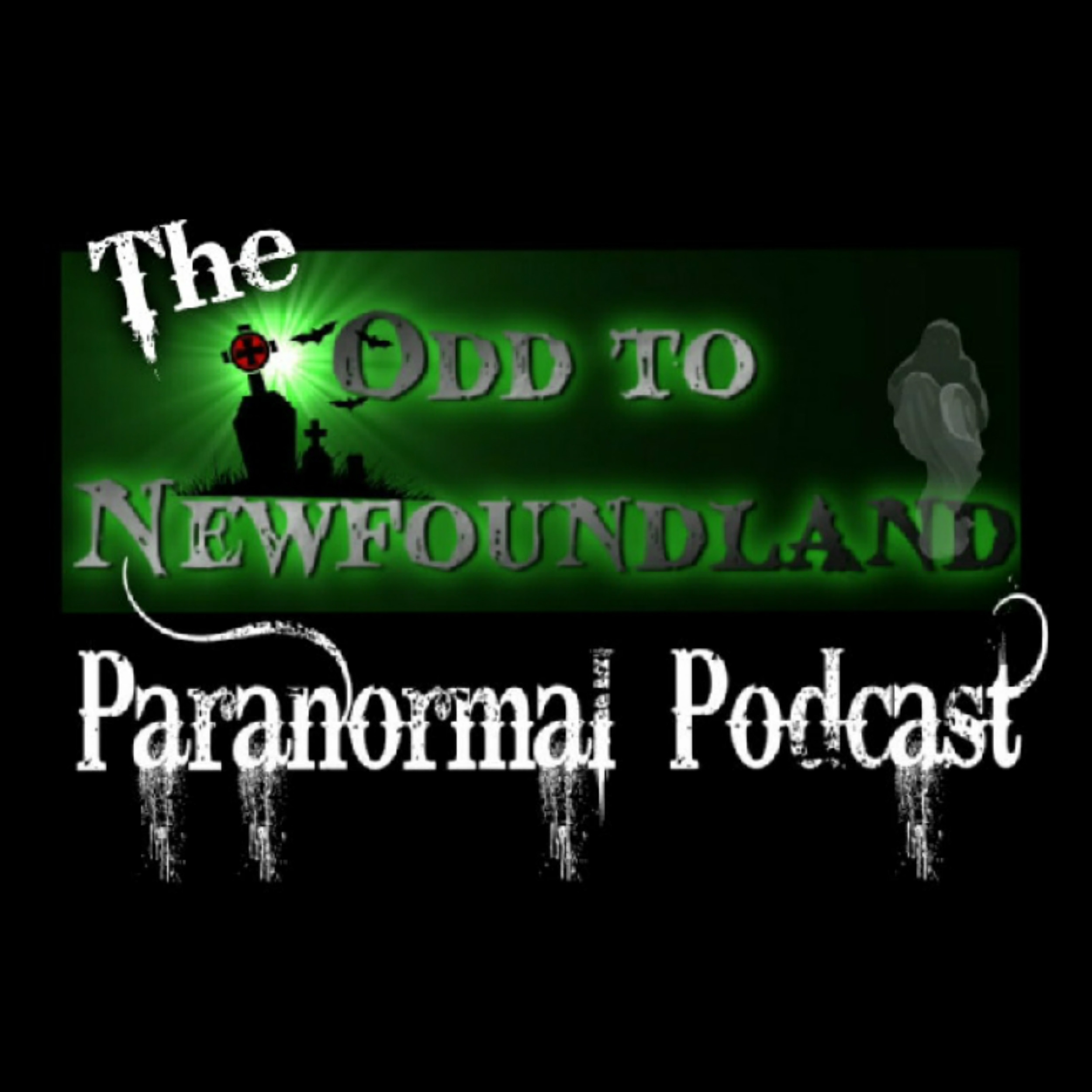 The Odd To Newfoundland Paranormal Podcast