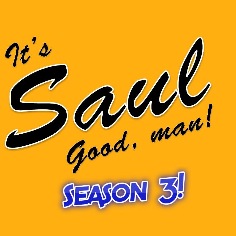 It's Saul Good, Man!