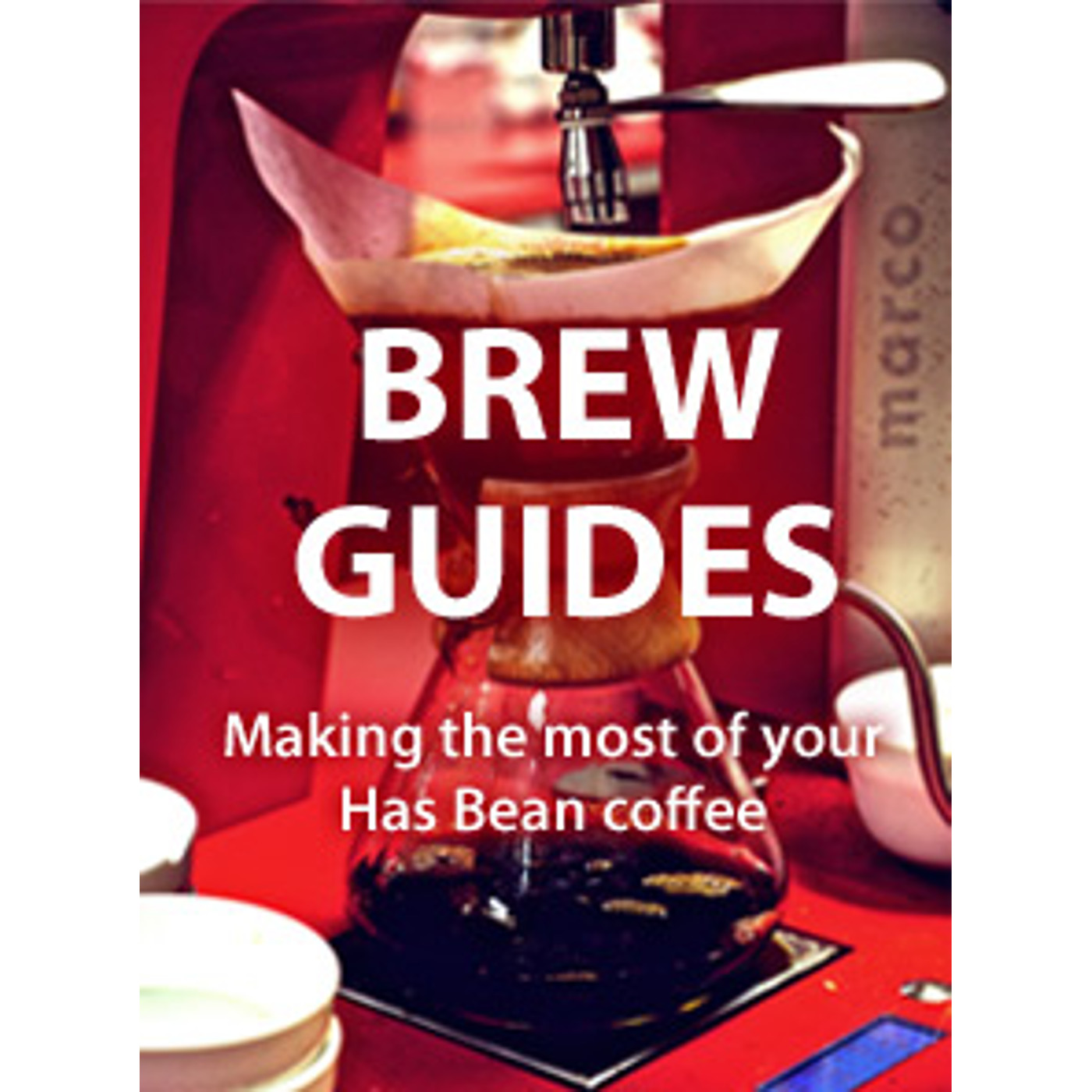 Has Bean Coffee Brew Guides