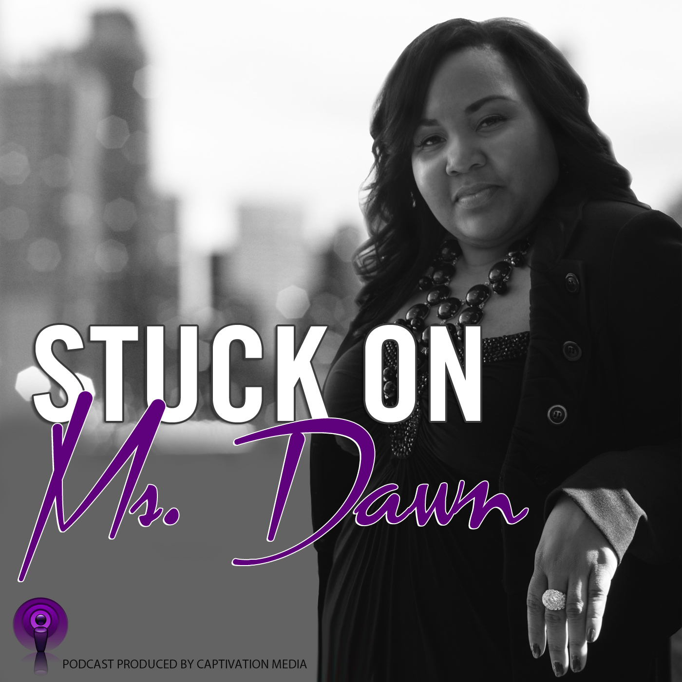 STUCK ON MS DAWN