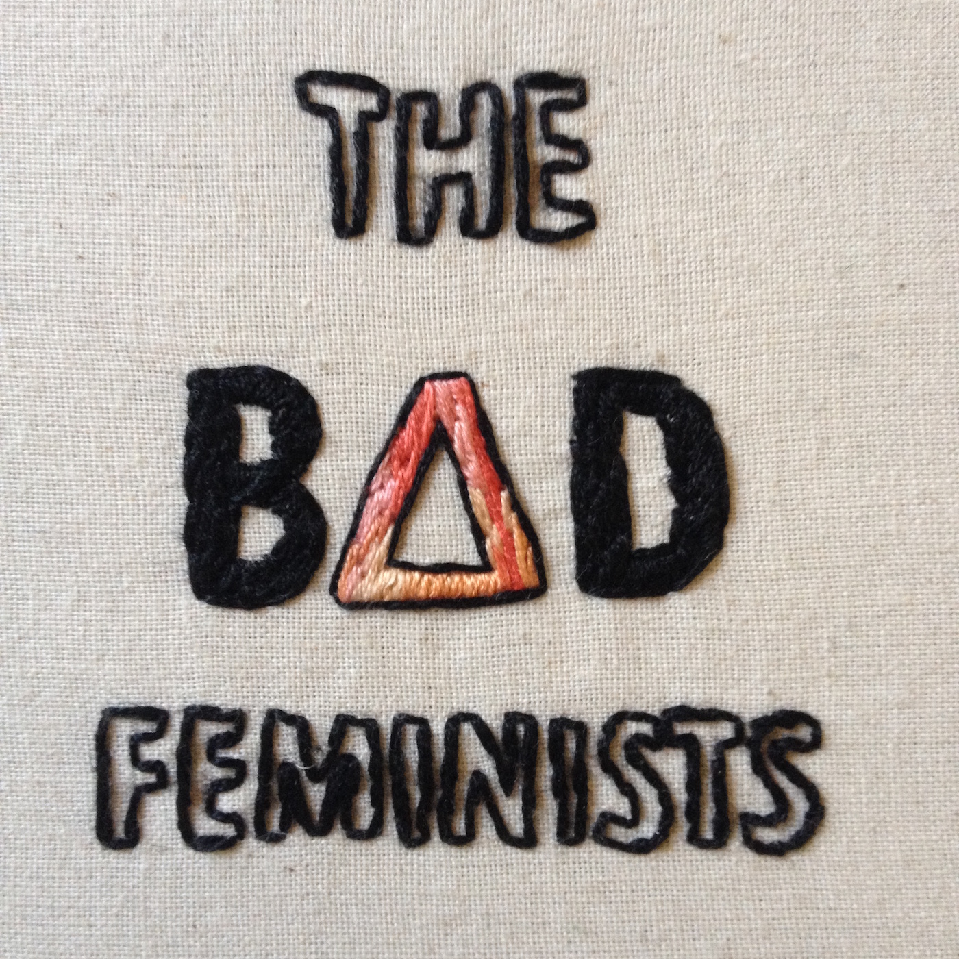 The Bad Feminists