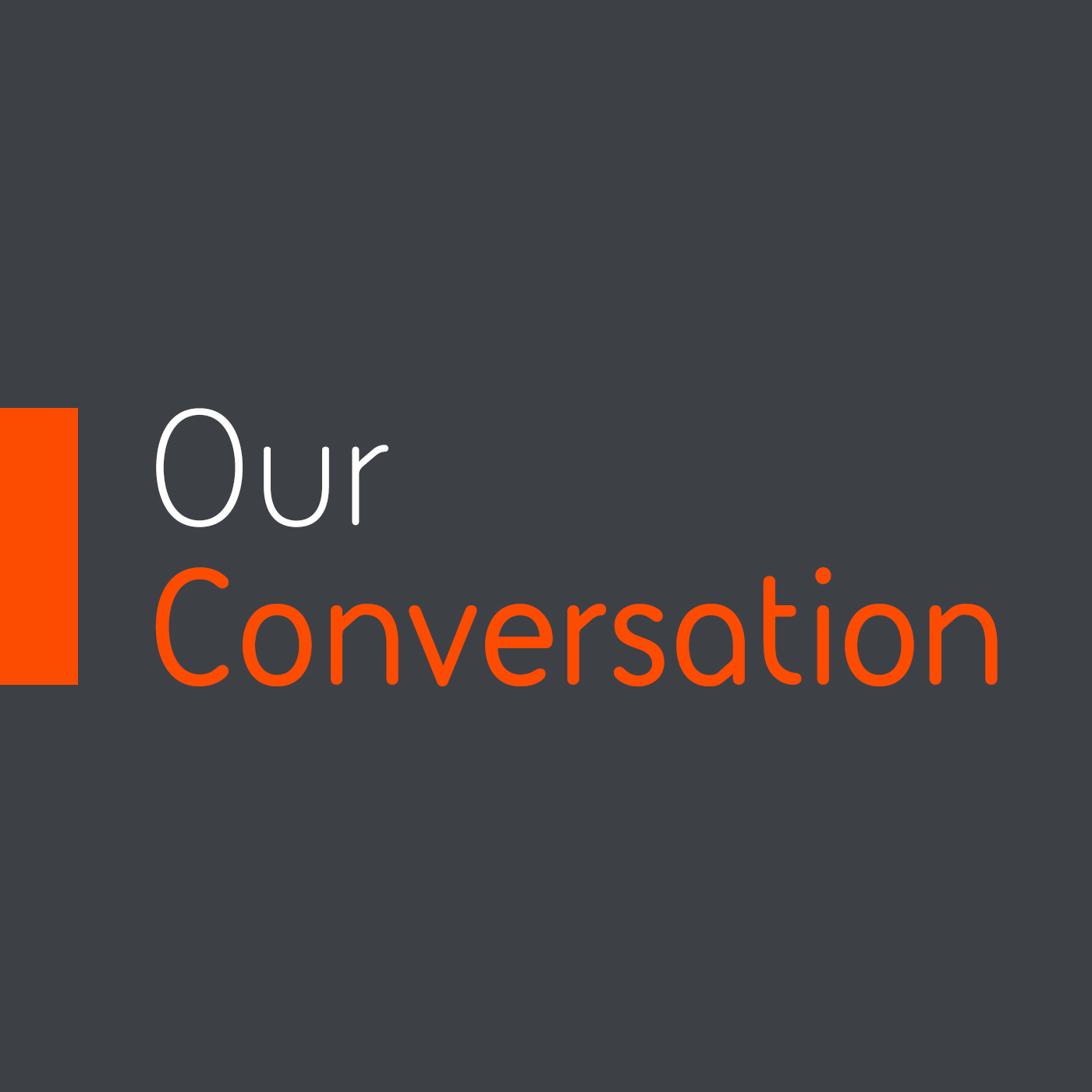 Our Conversation Specials