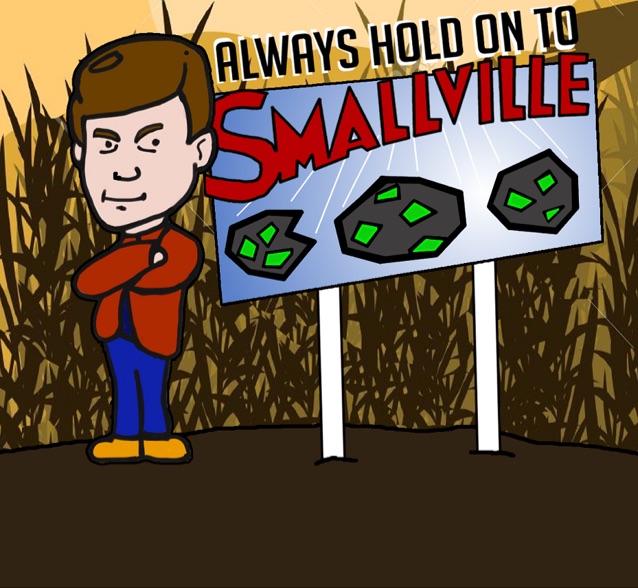 Always Hold On To Smallville