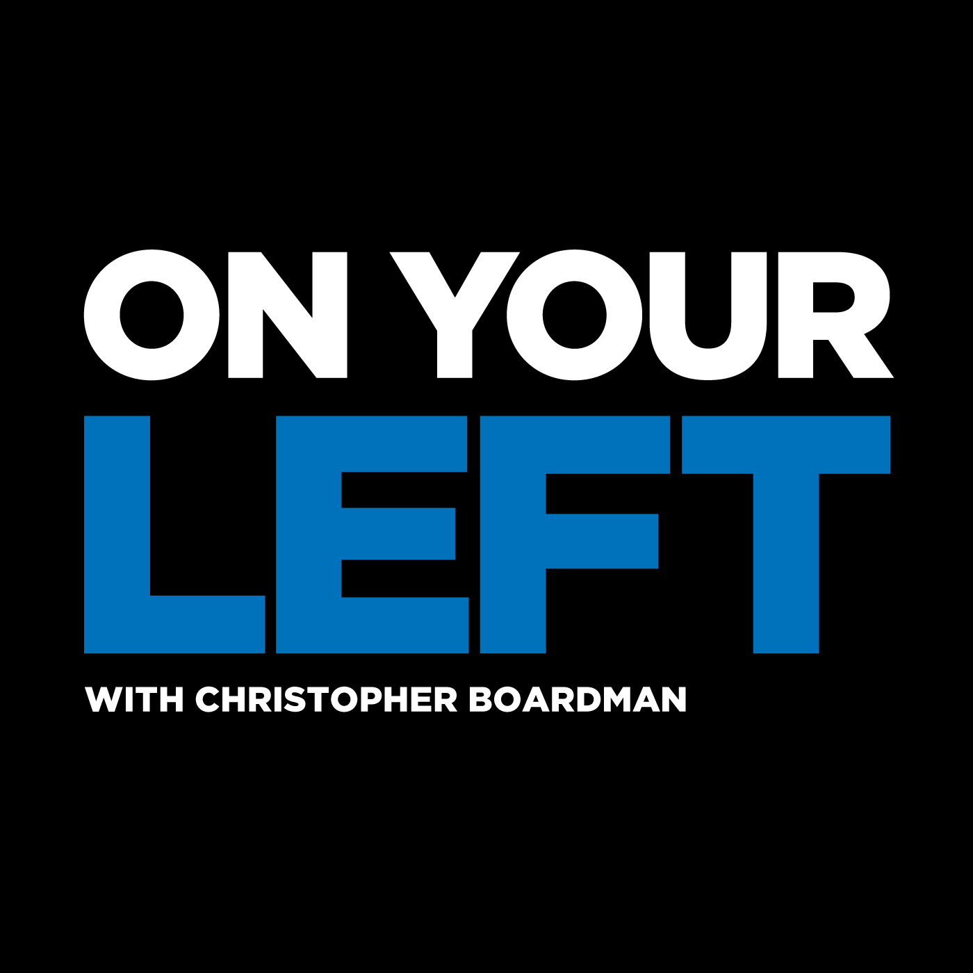 On Your Left