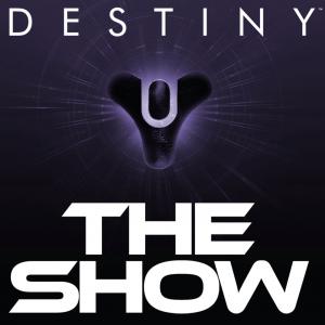 Destiny The Show | DTS