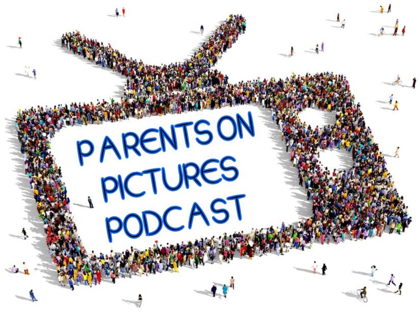 Parents on pictures podcast